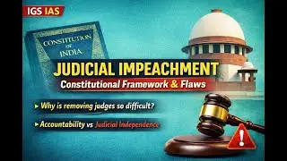 Judicial impeachment - Prelims+Mains Current Affairs 2026 - #UPSC2026 #IASPreparation #CivilServices