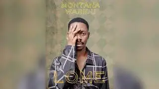 LOME_ MONTANA WARIDU