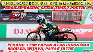 Geger❗TEMBUS 7.1 Detik BROILER RACING Pecahkan Rekor SLEEP ENGGINE 200 TERCEPAT INDONESIA,IDC SERI 3