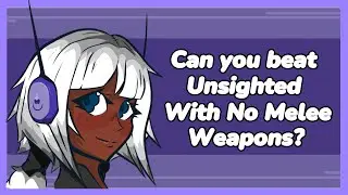Beating Unsighted with no melee weapons
