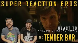 SRB Reacts to The Tender Bar | Official Trailer