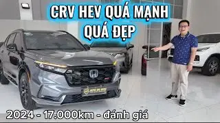 Honda Crv hev 2024 quá đẹp 17.000km mà vẫn còn như xe mới - 5 chỗ gầm cao #honda_crv 
