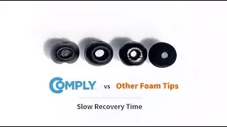 Comply Foam Earbud Tips vs Other Foam Earbud Tips - Slow Recovery Time