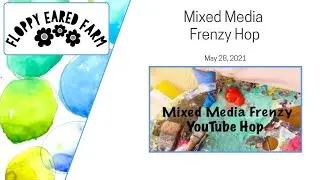 EP#186 Mixed Media Frenzy Hop