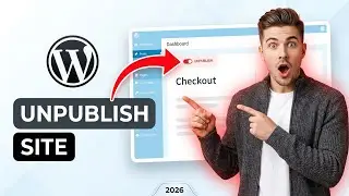 How to unpublish WordPress site (Easiest Way)(2026 Guide)