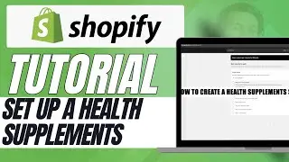 How to Set Up a Health Supplements Store on Shopify &ndash; Easy Guide