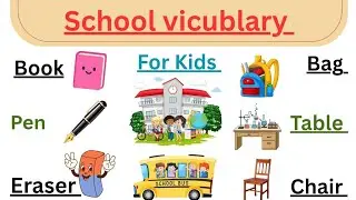 📘School Vocabulary for Kids | Easy English Words with Sentences | Learn English for Children