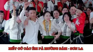 NHẢY QUÁ SUNG ĐẾN TỪ CÁC ÊM PẢ MƯỜNG BÁM - SƠN LA || THANH ĐỊNH & VĂN MẶN || MƯỜNG BÁM - SƠN LA