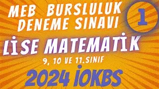 MEB 2024 Bursluluk Sınavı (İOKBS) 9, 10, 11.Sınıf Matematik Deneme Sınavı
