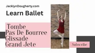Балет Tombe Pas De Bourree Glissade Grand Jete Learn с Жаклин Догерти