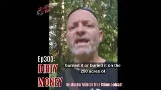 TEASER: Ep303: 'Dirty Money' by #Murder Mile #UKTrueCrime #Podcast #London #ukcrimes  #crime