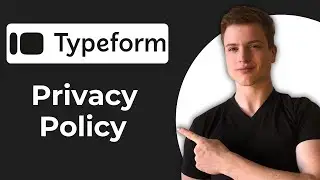 How To Add Privacy Policy In Typeform (Working 2026)