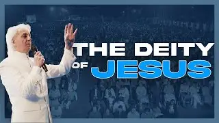 The Deity of Jesus