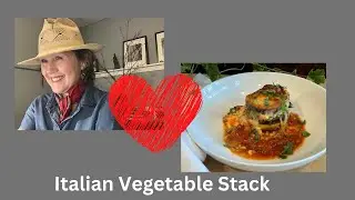 Italian Vegetable Stack