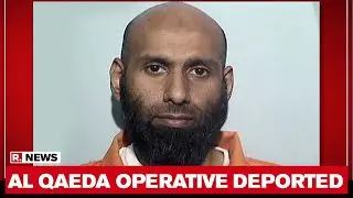 Al Qaeda Operative Deported Back To India By The US