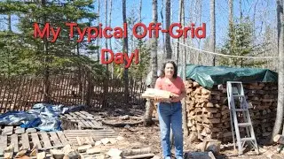 My Typical Off-Grid Day As a Solo Senior!