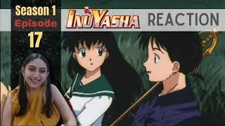 Inuyasha REACTION by Just a Random Fangirl 😉 | Episode 17 | Teaming up!
