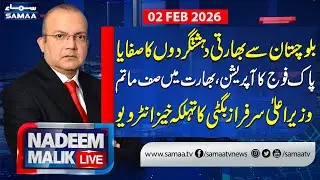 Pak Army Operation Shocks India | CM Balochistan Sarfraz Bugti’s Explosive Interview | Nadeem Malik