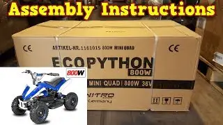 Electric Quad 800W 36V - Unboxing - Full Assembly - Instructions - Python from Nitro motors