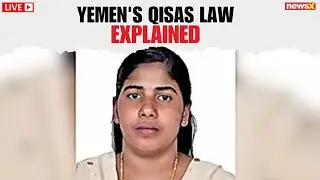 Nimisha Priya LIVE News: Indian Nurse Execution Stayed | What Qisas Law Means for Her Fate in Yemen