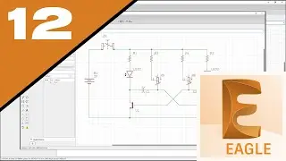 Ep12 - Eagle CAD Tutorial -  Schematic Moving Parts