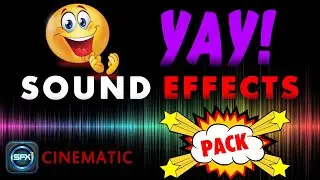 Yay Sound Effects (Royalty Free)