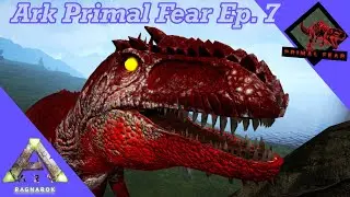 INDOMINUS REX ATTACKS! Broodmother Kill and Alpha Giga Tame - Ark Primal Fear - Ep 7