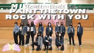 [Florals for Royals 👑] LOONA/SEVENTEEN - PTT (Paint the Town)/Rock with You | Homestead High School