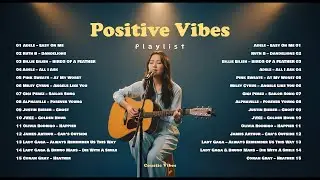Positive Vibes Playlist 2026 💗🎧 Viral TikTok English Songs That Hit Deep | Top Spotify Tracks