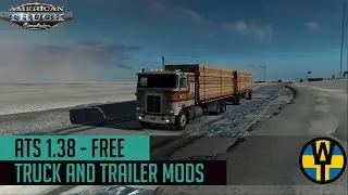 ATS 1.38 - Free truck and trailer (BDF/Rigid/Tandem) mods for American Truck Simulator