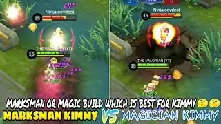 KIMMY MARKSMAN BUILD VS MAGE BUILD | WHICH IS BEST BUILD FOR HER!!!