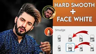 Hard Smooth + White Face Photo Editing | hard smooth face editing | face smooth photo editing