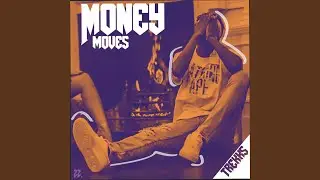 Money Moves