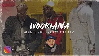 FREE Gunna x NAV x Wheezy Type Beat 2021 | 