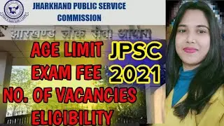 JPSC Civil Services Pre Recruitment 2021|JPSC Exam Pattern|Jharkhand police recruitment|JPSC vacancy