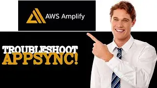 How To Troubleshoot Aws Amplify Appsync Integration (2025)