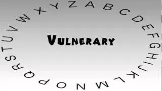 How to Say or Pronounce Vulnerary