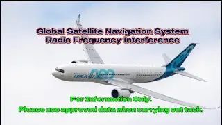 Global Satellite Navigation System Radio Frequency Interference  #aircraftmaintenance #aviation