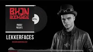 Lekkerfaces x BKJN Bookings | Release Mix