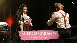 Killing Carmen – Kurzeinführung | Volksoper Wien