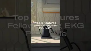 Вот 4 главные особенности чайника Fellow Stagg EKG Pro, которые помогут вам улучшить свои навыки ...