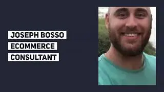 Joseph Bosso eCommerce Consultant