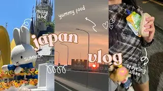 JAPAN VLOG: miffy land, traveling alone, yummy food˙✧˖&deg;📷 ༘