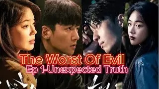 The Worst Of Evil 😈 Ep 1 ENG SUB #theworstofevil #kdrama2023 #trending #ep1  @ibtesamEdits01