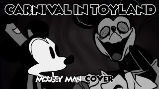[FNF] - Carnival in Toyland (Mousey Man Cover)