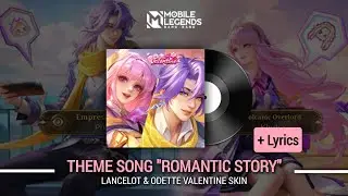 Lancelot & Odette Valentine Skin Theme Song 
