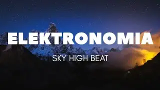 ELEKTRONOMIA – Fearless Vibes & Powerful Bass Drops | Epic Electronic EDM Music