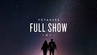 Voyagers &mdash; A Space Rock Opera  [FULL SHOW]