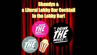 Shandys & a Literal Lobby Bar Cocktail in the Lobby Bar! 5/26/2025