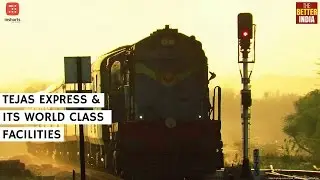 Taking a closer look at the key features of Tejas Express the #SmartTrain
